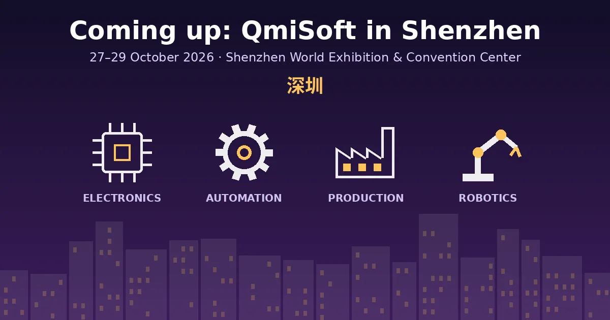 Coming up: QmiSoft in Shenzhen, 27–29 October 2026 — electronics, automation, production, robotics